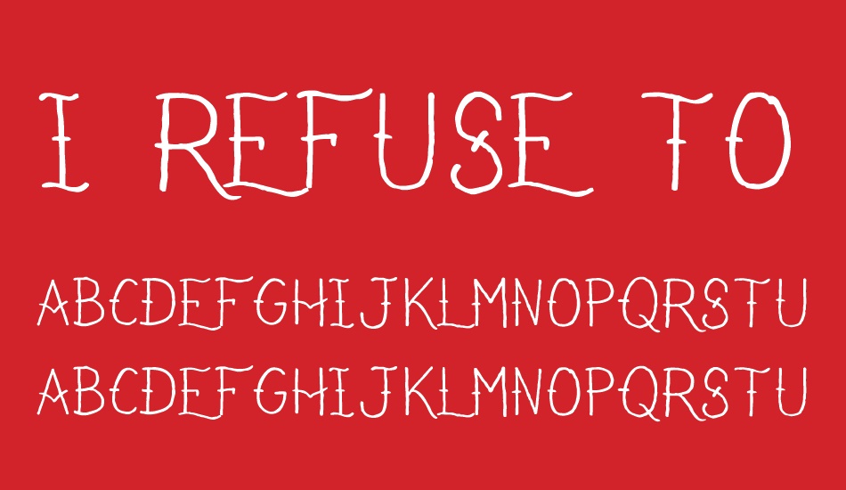 I Refuse To Sink font