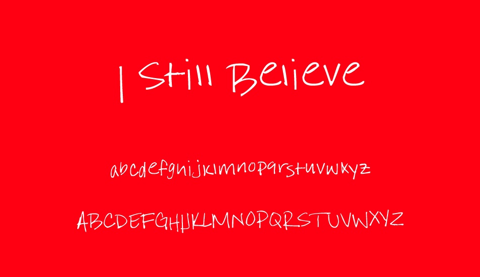 I Still Believe font