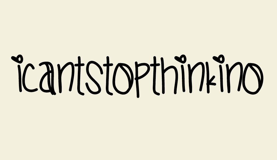 ICantStopThinkinOfYou font big