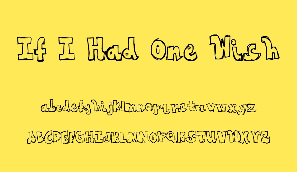 If I Had One Wish font