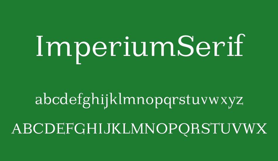 ImperiumSerif font