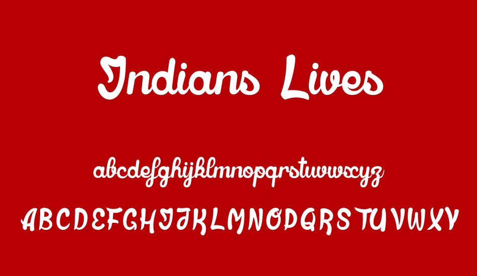 Indians Lives font