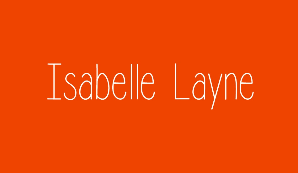 Isabelle Layne font big